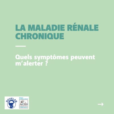 Infographie NOVELAB sur la maladie rénale chronique : quels symptômes peuvent alerter ?